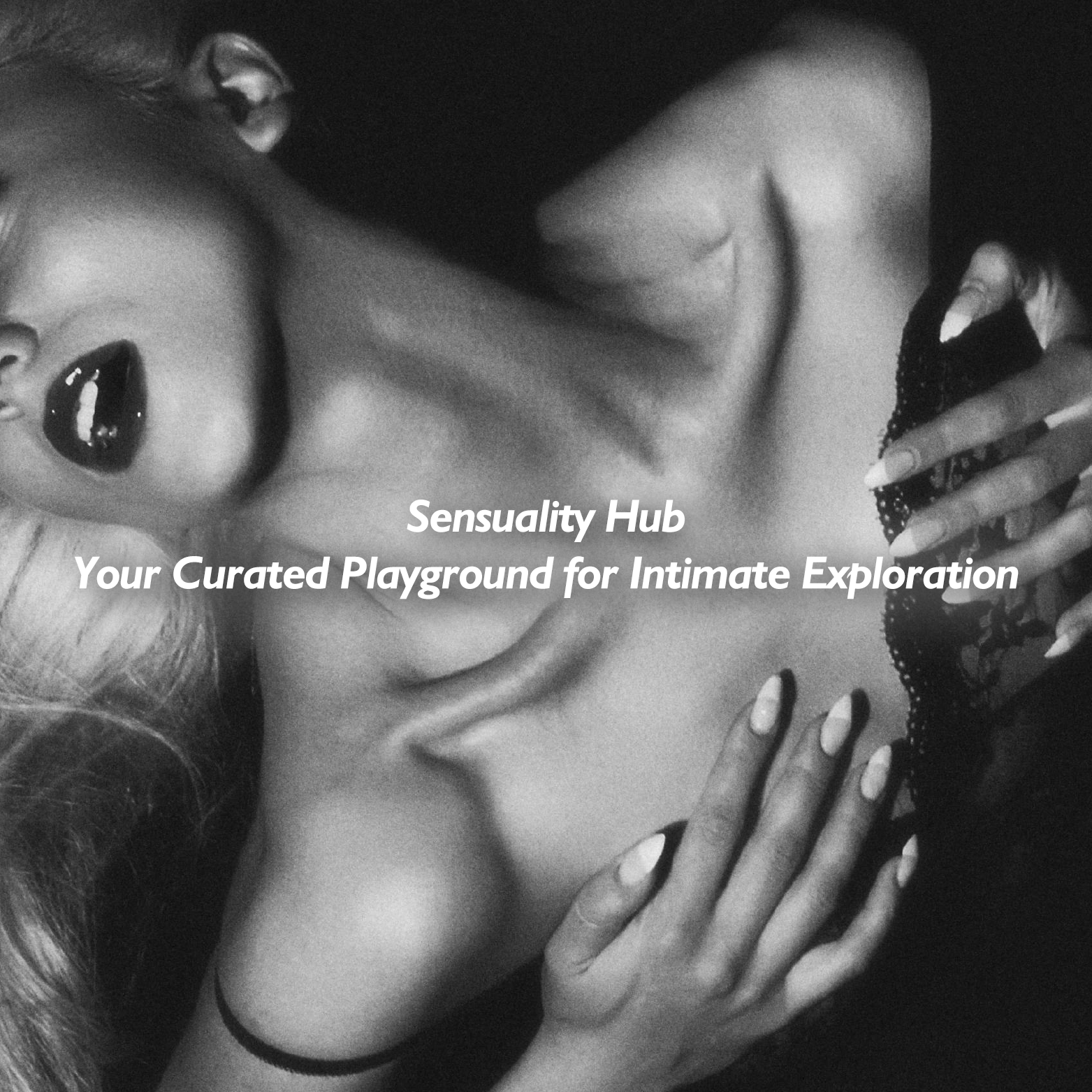 Sensuality Hub: Your Curated Playground for Intimate Exploration